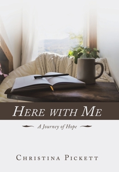 Hardcover Here with Me: A Journey of Hope Book