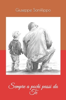 Paperback Sempre a pochi passi da Te [Italian] Book