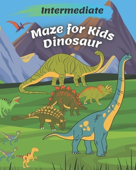 Paperback Intermediate Dinosaur Mazes for Kids: preschool Book