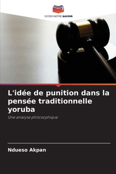 Paperback L'idée de punition dans la pensée traditionnelle yoruba [French] Book