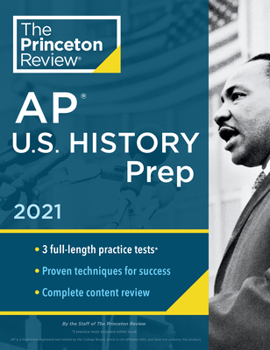 Paperback Princeton Review AP U.S. History Prep, 2021: Practice Tests + Complete Content Review + Strategies & Techniques Book