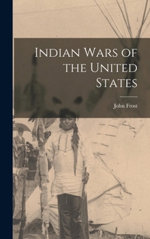 Hardcover Indian Wars of the United States Book