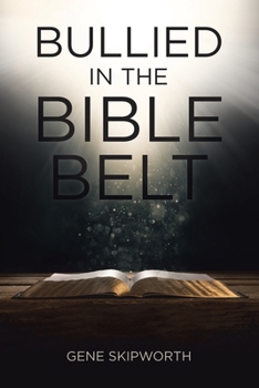 Paperback Bullied in the Bible Belt Book