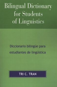 Paperback Bilingual Dictionary for Students of Linguistics: Diccionario BilingYe para Estudiantes de LingY'stica Book