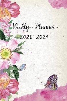 Paperback Weekly Planner 2020-2021: Pink Floral Design Weekly and Monthly Planner - Perfect Gift for Girl Women Friends and Colleagues Book