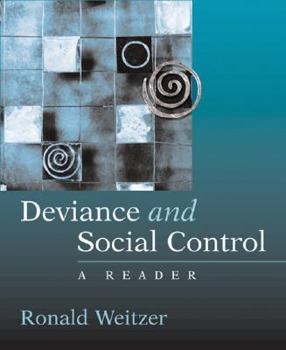 Paperback Deviance and Social Control: A Reader Book