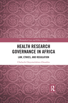 Paperback Health Research Governance in Africa: Law, Ethics, and Regulation Book