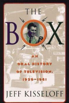 Hardcover The Box: An Oral History of Television, 1929-1961 Book