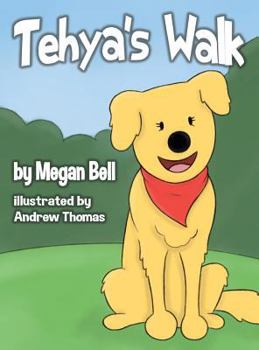 Hardcover Tehya's Walk Book