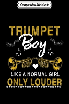 Composition Notebook: Trumpet Player Love Jazz Music Gifts Sorry I Tooted Journal/Notebook Blank Lined Ruled 6x9 100 Pages