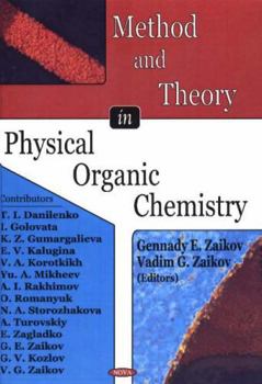 Method And Theory in Physical Organic Chemistry