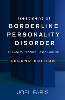 Hardcover Treatment of Borderline Personality Disorder: A Guide to Evidence-Based Practice Book