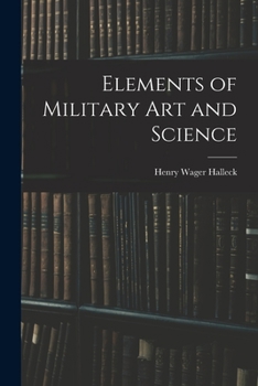 Paperback Elements of Military Art and Science Book