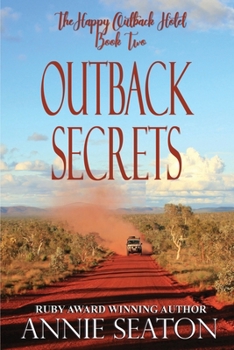 Paperback Outback Secrets (The Happy Outback Hotel) Book