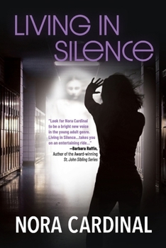 Paperback Living In Silence: Part 1 of the Kara Michelson Series Book