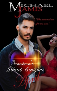 April - Book #4 of the Grandma's Silent Auction