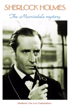 Paperback Sherlock Holmes The Moorindale mystery Book