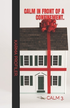 Paperback CALM in front of a confinement . Book