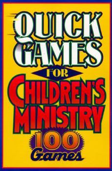 Paperback Quick Games for Children's Ministry Book