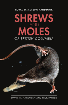 Paperback Shrews and Moles of British Columbia Book