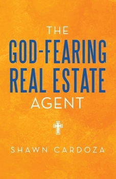 Paperback The God-Fearing Real Estate Agent Book