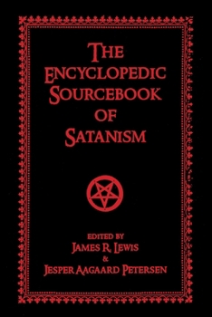 Hardcover The Encyclopedic Sourcebook of Satanism Book