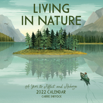Calendar Living in Nature Wall Calendar 2022: A Year of Illustrations Celebrating Nature in All It's Dimensions. Book