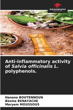 Paperback Anti-inflammatory activity of Salvia officinalis L. polyphenols. Book