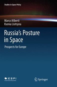 Paperback Russia's Posture in Space: Prospects for Europe Book