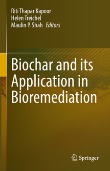 Hardcover Biochar and Its Application in Bioremediation Book