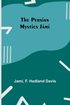 Paperback The Persian Mystics Jámí Book