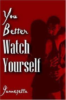 Paperback You Better Watch Yourself Book