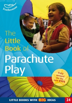 Paperback The Little Book of Parachute Play Book