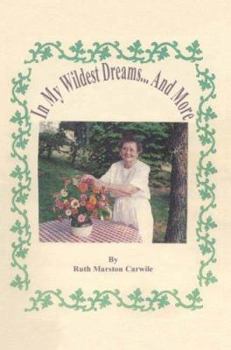 Paperback In My Wildest Dreams...And More Book