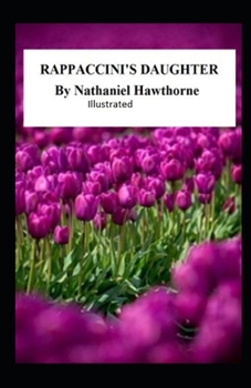 Paperback Rappaccini's Daughter Illustrated Book