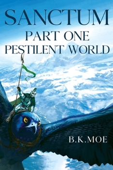 Paperback Sanctum Book One: Pestilent World Book