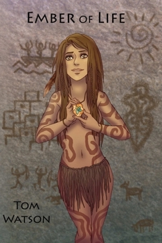 Ember of Life - Book #2 of the Ember of a New World