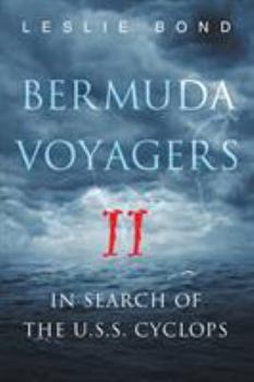 Paperback Bermuda Voyagers II: In Search of the U.S.S. Cyclops Book
