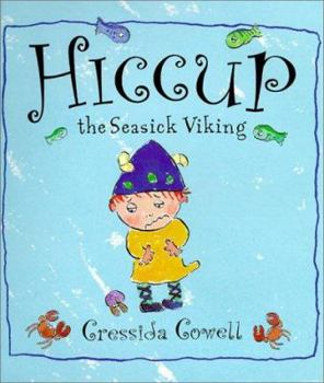 Hiccup: The Viking who was Seasick - Book  of the How to Train Your Dragon
