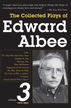 Paperback The Collected Plays of Edward Albee, Volume 3: 1978- 2003 Book