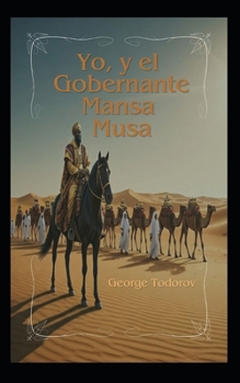 Paperback Yo, y el Gobernante Mansa Musa [Spanish] Book