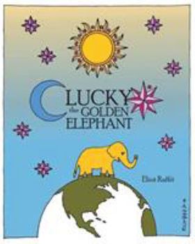 Paperback Lucky the Golden Elephant Book