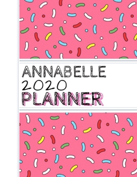 Annabelle: : 2020 Personalized Planner: One page per week: Pink sprinkle design