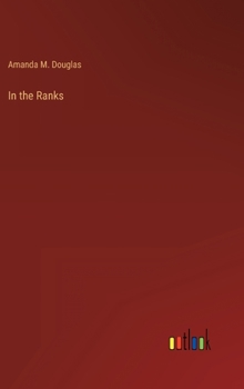 In the Ranks - Book #5 of the Kathie Stories