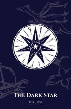 The Dark Star - Book #1 of the Dark Star