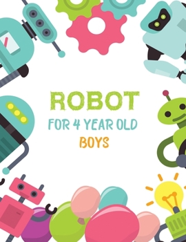 Paperback Robot for 4 Year Old Boys: Easy To Color Activity For Creative Preschool Children [Large Print] Book