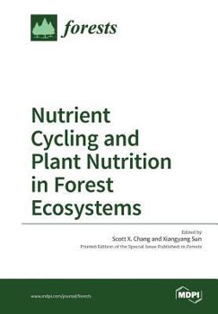 Paperback Nutrient Cycling and Plant Nutrition in Forest Ecosystems Book