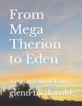 Paperback From Mega Therion to Eden: A Personal Music Guide Book