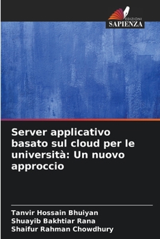 Paperback Server applicativo basato sul cloud per le università: Un nuovo approccio [Italian] Book