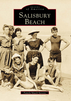 Salisbury Beach - Book  of the Images of America: Massachusetts